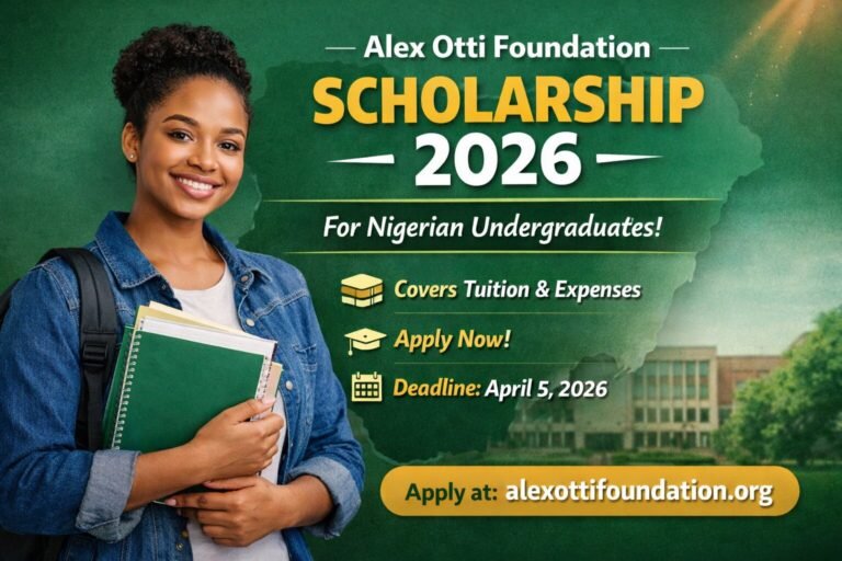 APPLY NOW :Alex Otti Foundation Scholarship 2026
